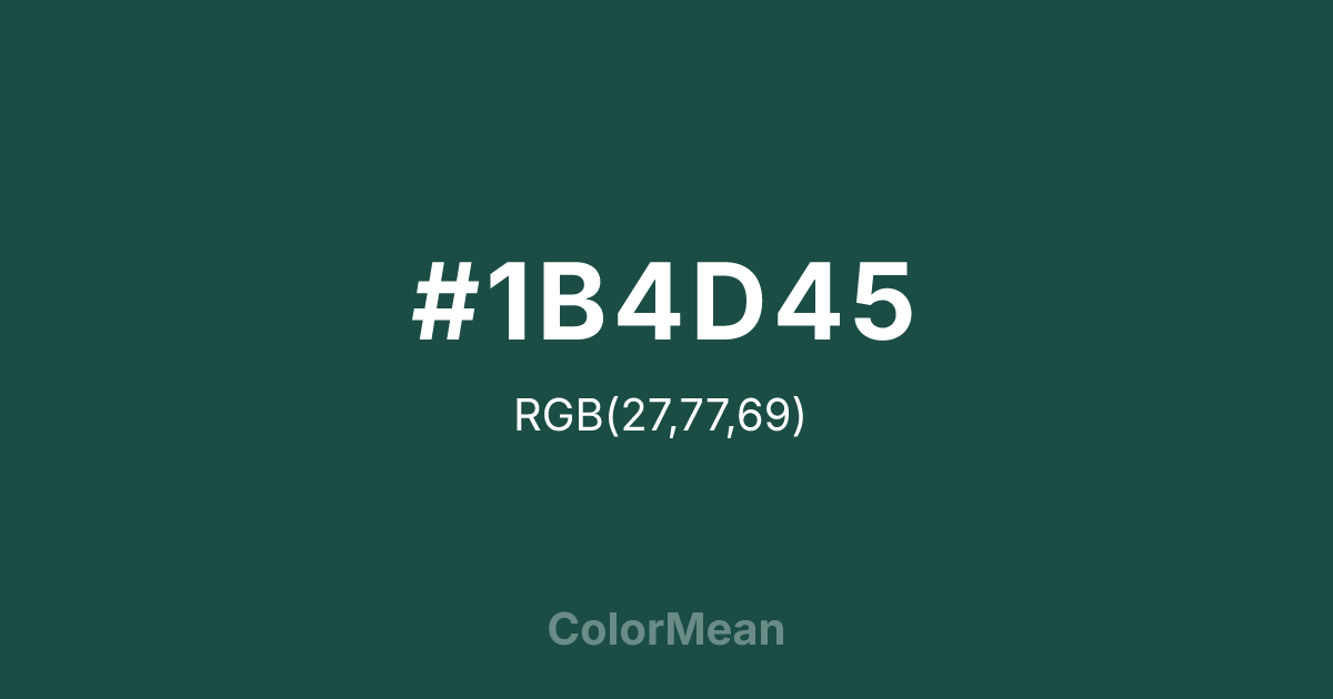 #1B4D45 color swatch