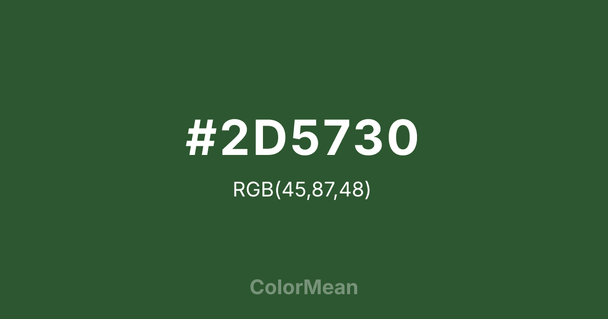 #2D5730 color swatch