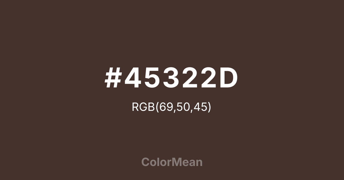 #45322D color swatch