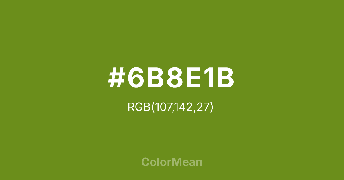 #6B8E1B color swatch