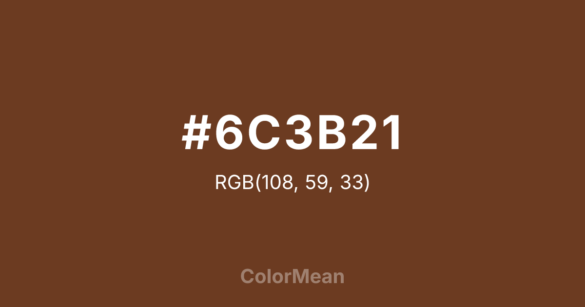 #6C3B21 color swatch