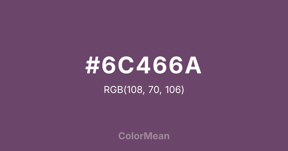 #6C466A color swatch