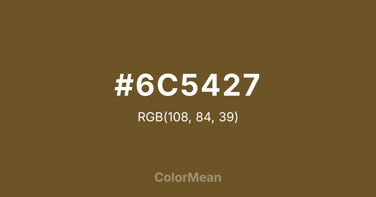 #6C5427 color swatch