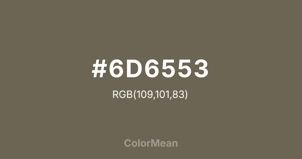 #6D6553 color swatch