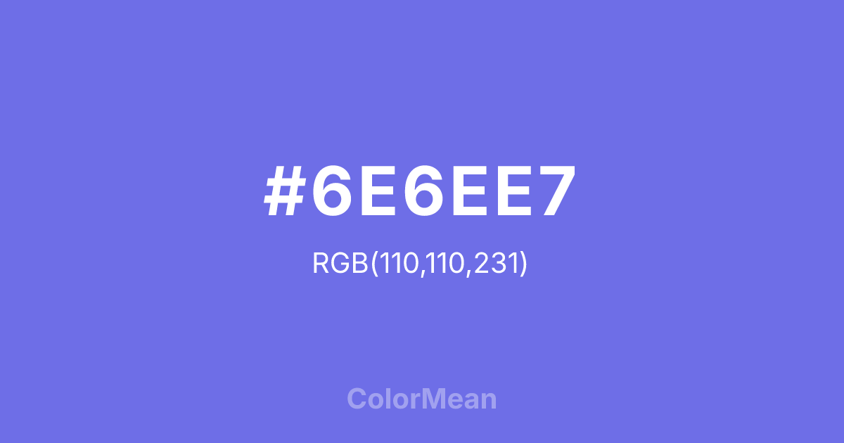 #6E6EE7 color swatch