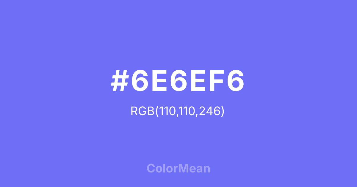#6E6EF6 color swatch