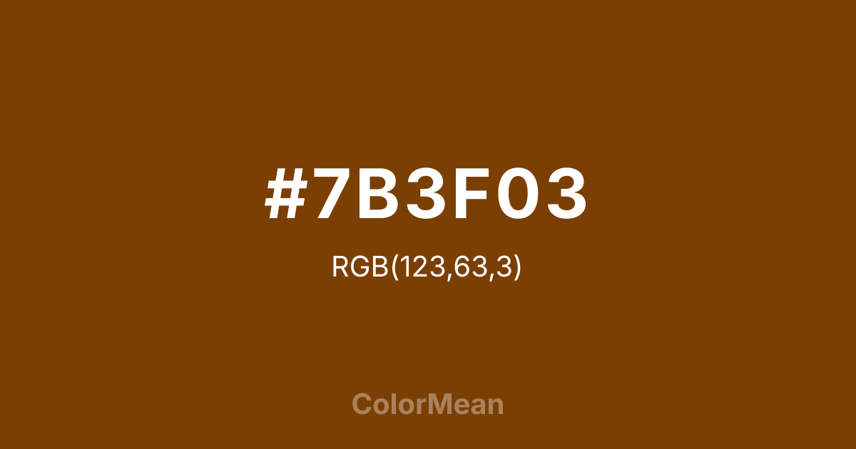 #7B3F03 color swatch