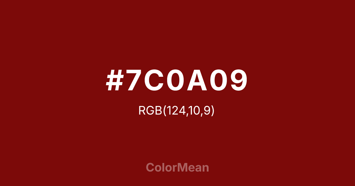 #7C0A09 color swatch
