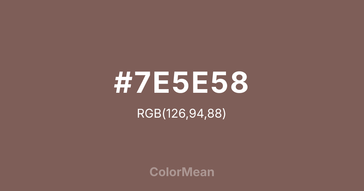 #7E5E58 color swatch