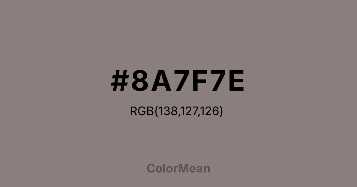 #8A7F7E color swatch