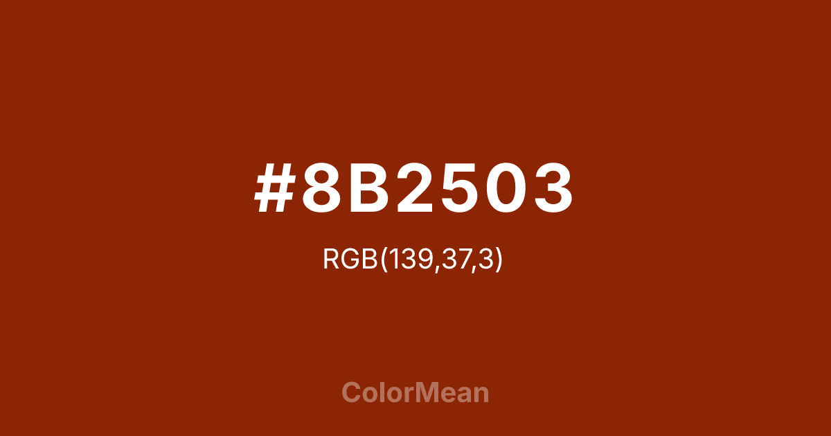 #8B2503 color swatch