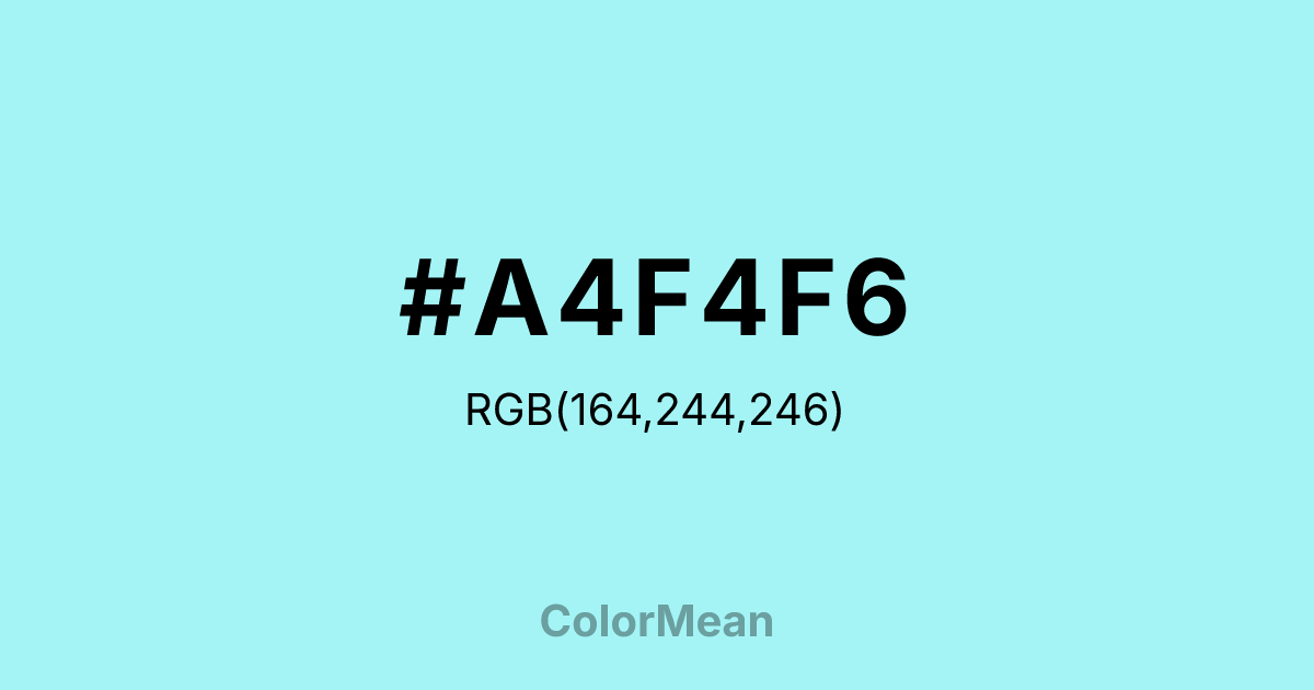 #A4F4F6 color swatch
