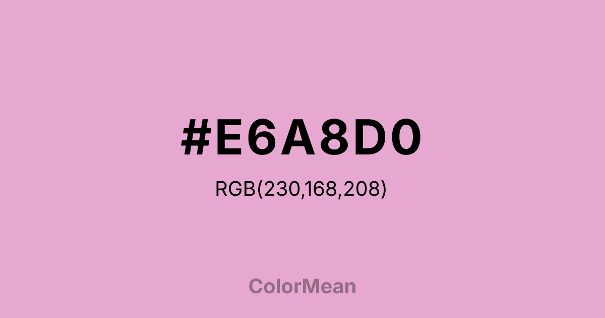 #E6A8D0 color swatch