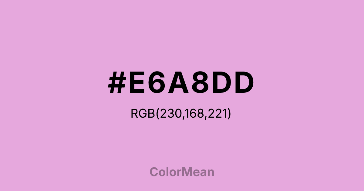 #E6A8DD color swatch