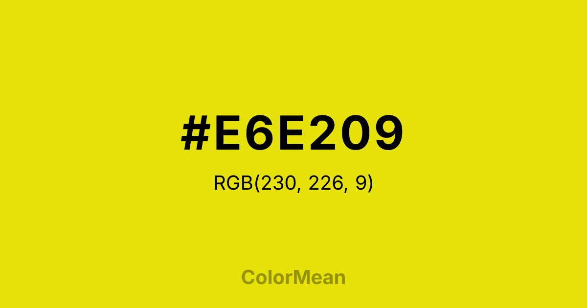 #E6E209 color swatch