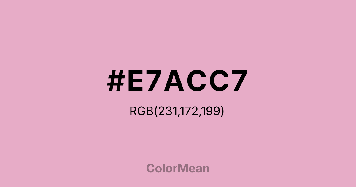 #E7ACC7 color swatch