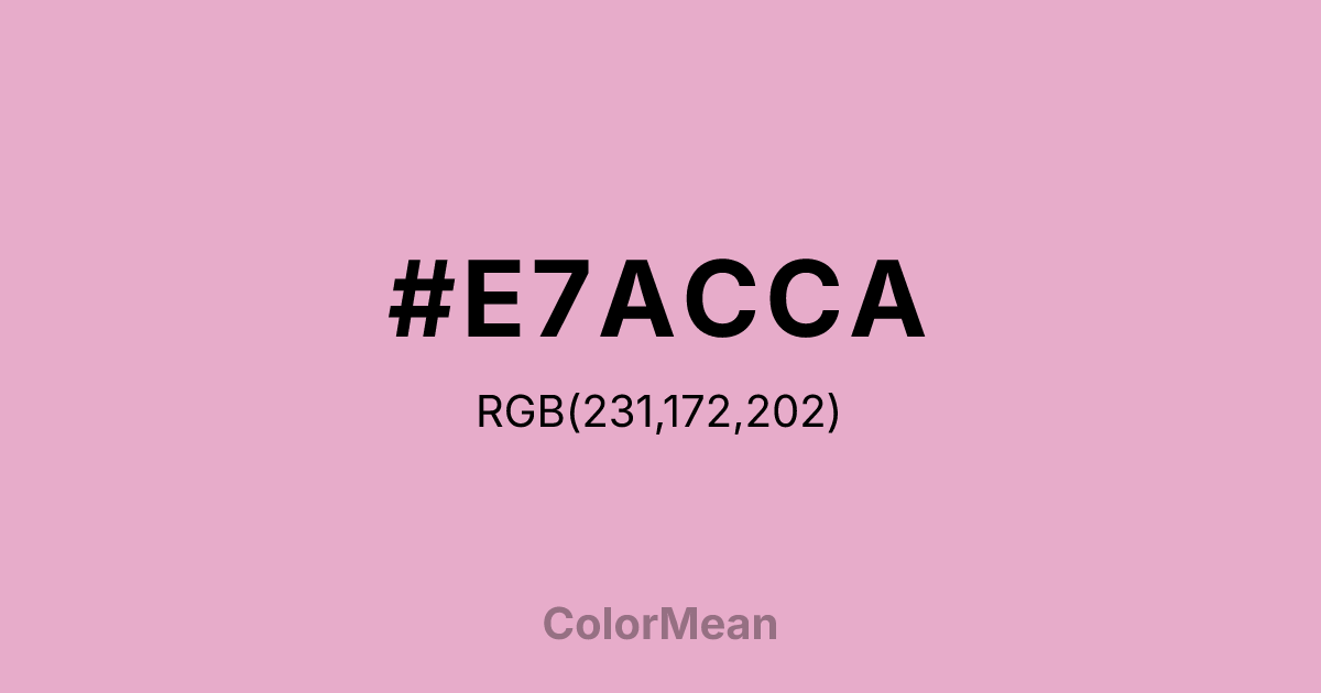 #E7ACCA color swatch