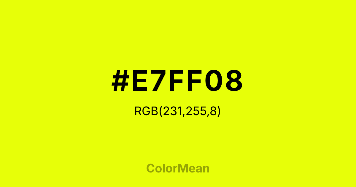 #E7FF08 color swatch