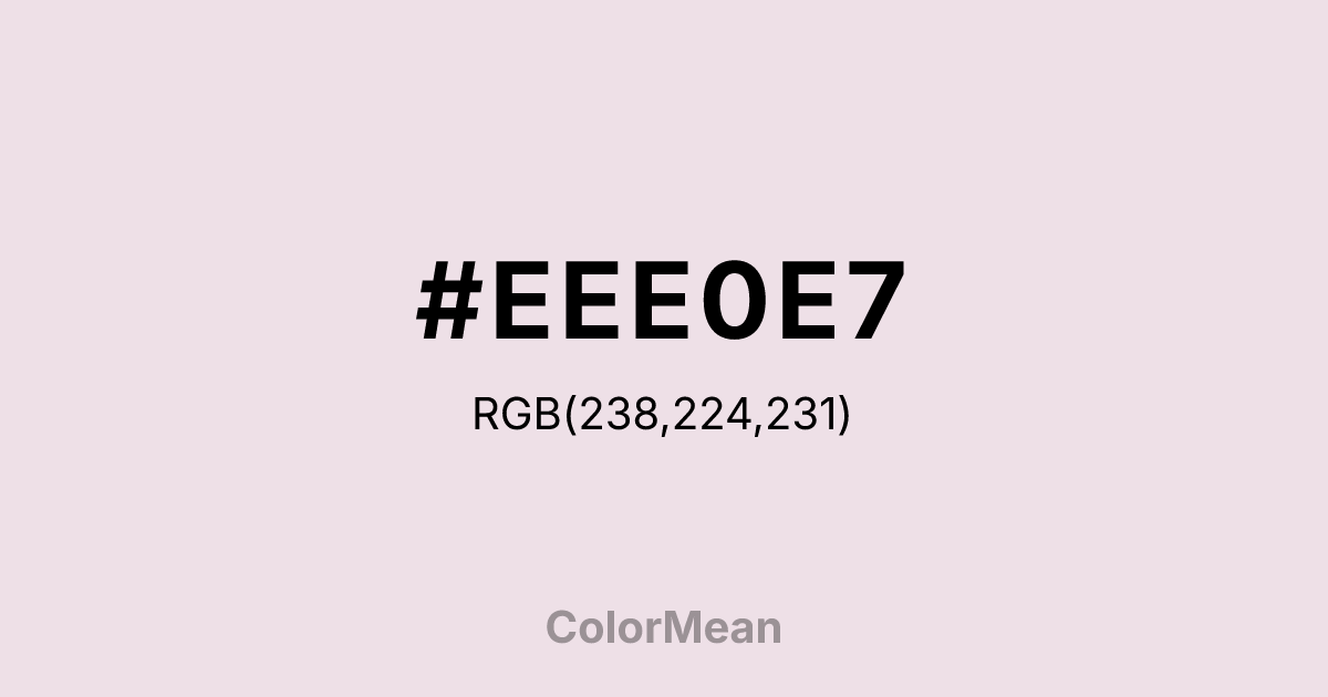 #EEE0E7 color swatch