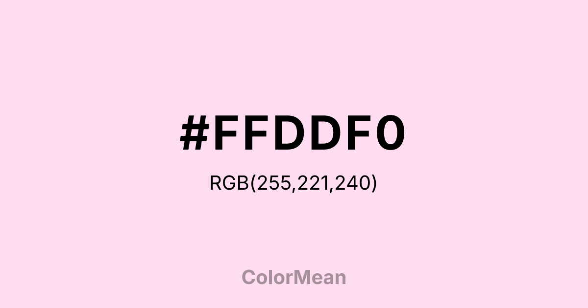 #FFDDF0 color swatch