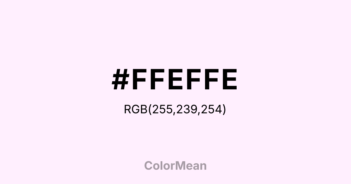 #FFEFFE color swatch