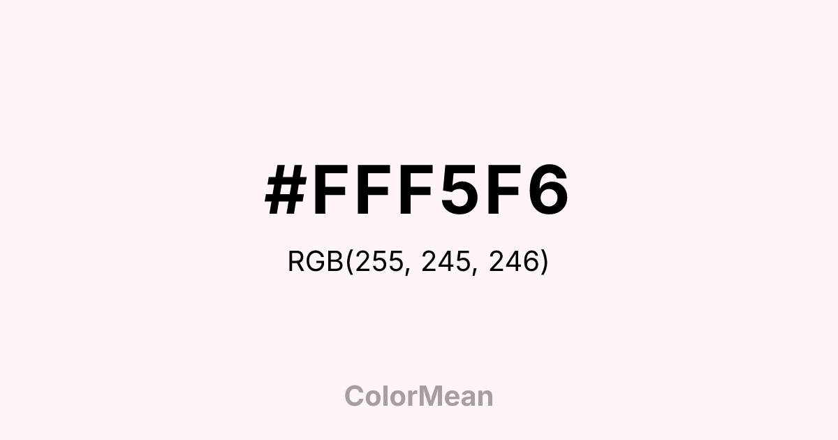 #FFF5F6 color swatch