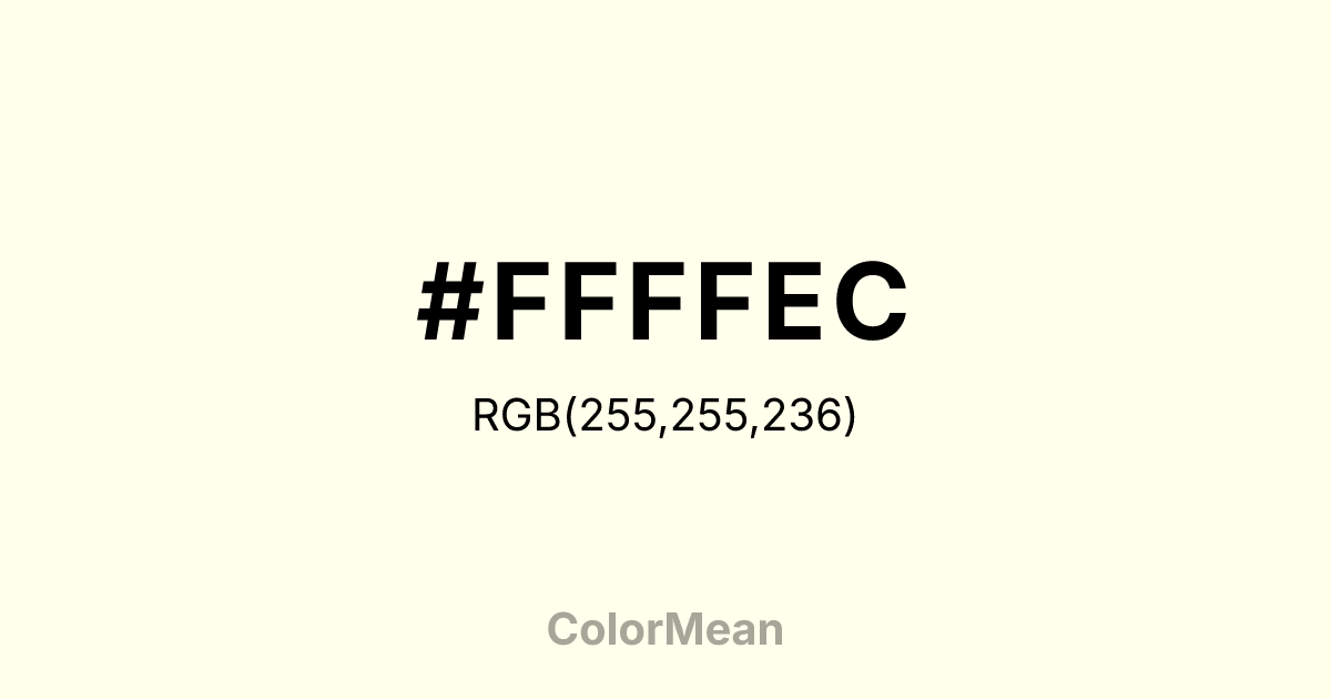#FFFFEC color swatch