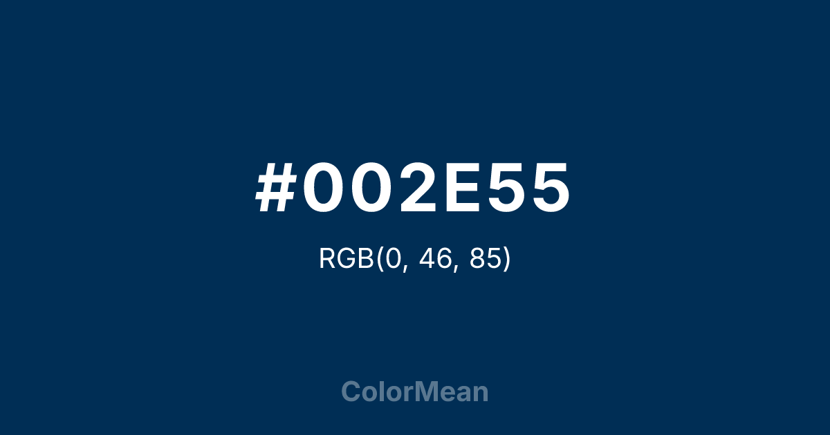 Color swatch image showing #002E55 with RGB(0,46,85) values