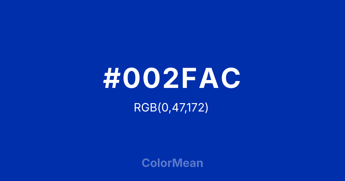 Color swatch image showing #002FAC with RGB(0,47,172) values