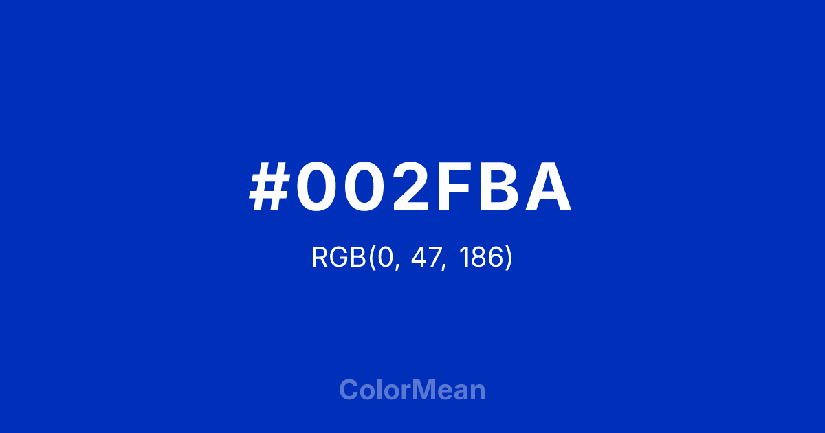 Color swatch image showing #002FBA with RGB(0,47,186) values