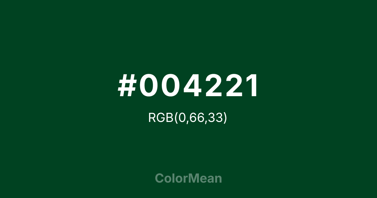 Color swatch image showing #004221 with RGB(0,66,33) values
