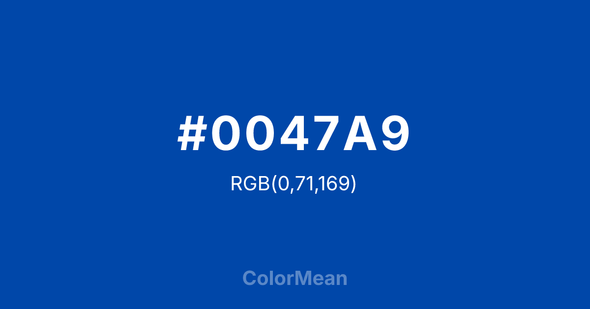 Color swatch image showing #0047A9 with RGB(0,71,169) values