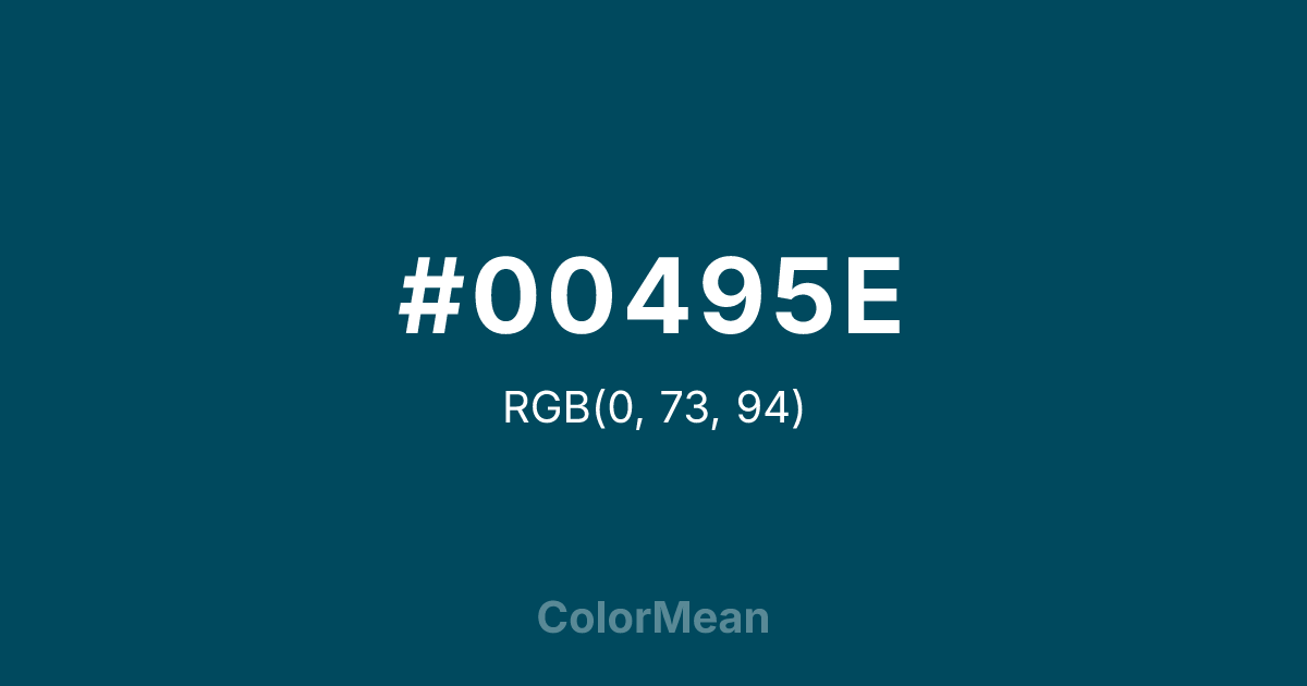 Color swatch image showing #00495E with RGB(0,73,94) values