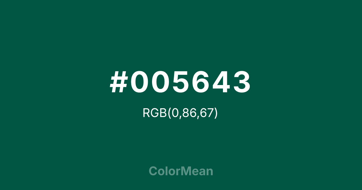 Color swatch image showing #005643 with RGB(0,86,67) values
