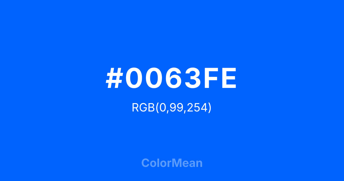 Color swatch image showing #0063FE with RGB(0,99,254) values