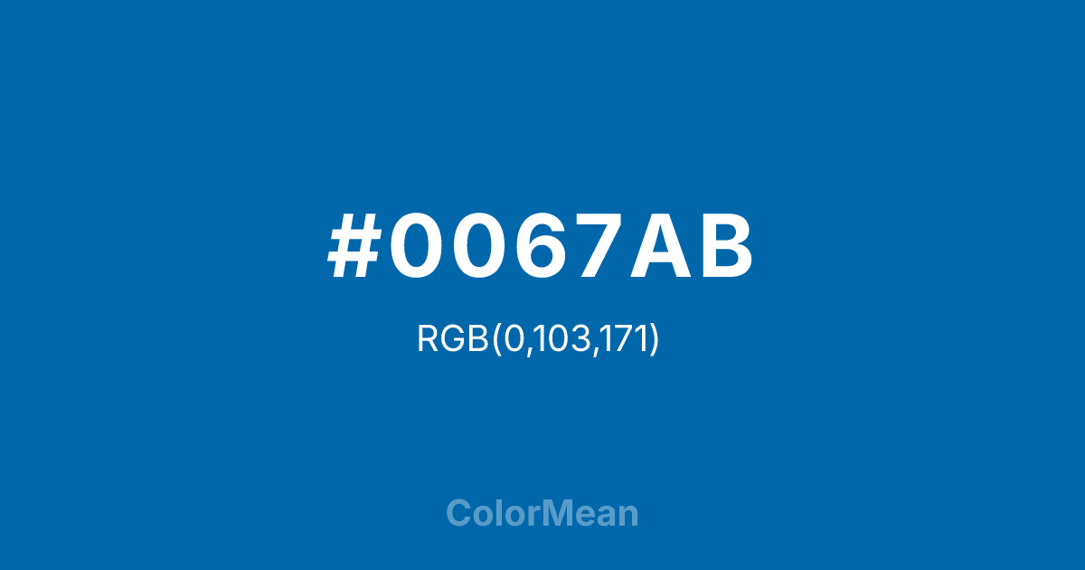 Color swatch image showing #0067AB with RGB(0,103,171) values