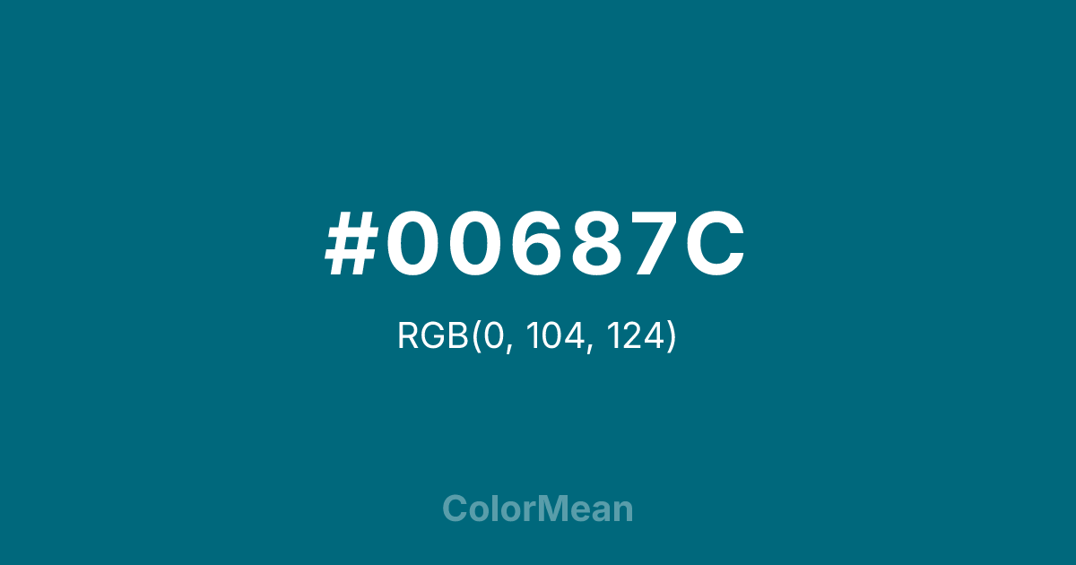 Color swatch image showing #00687C with RGB(0,104,124) values