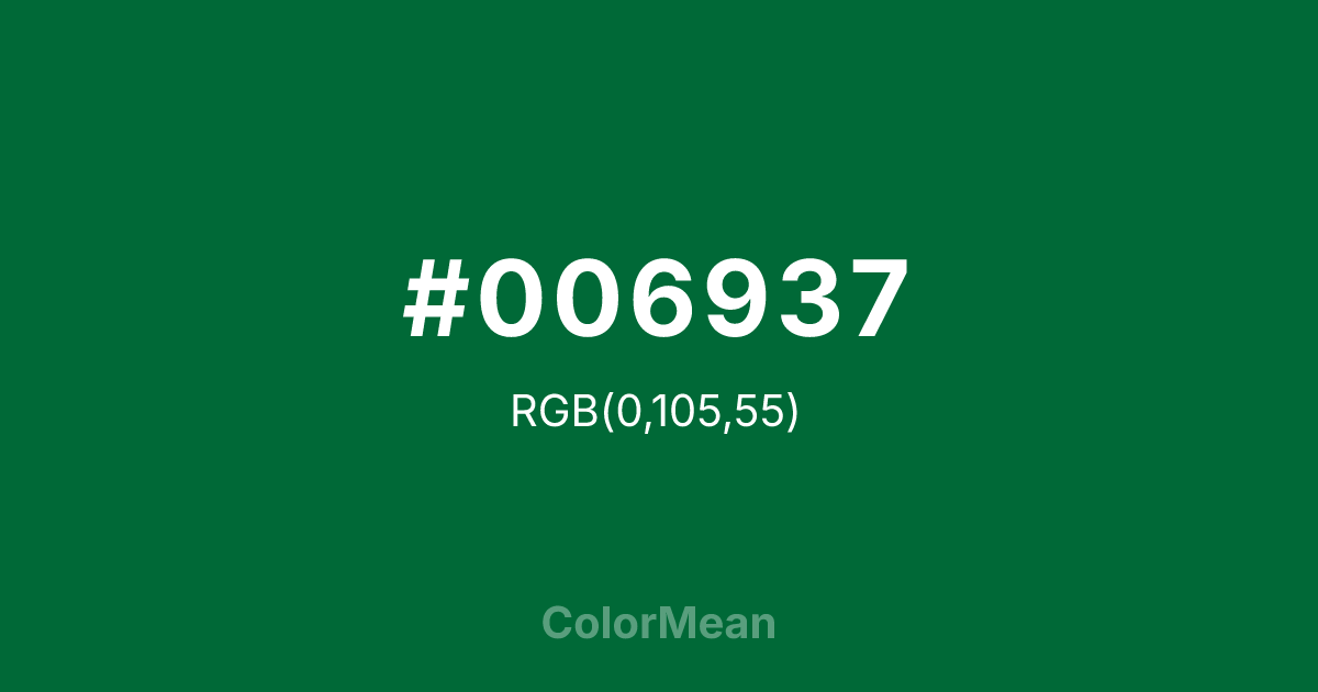 Color swatch image showing #006937 with RGB(0,105,55) values