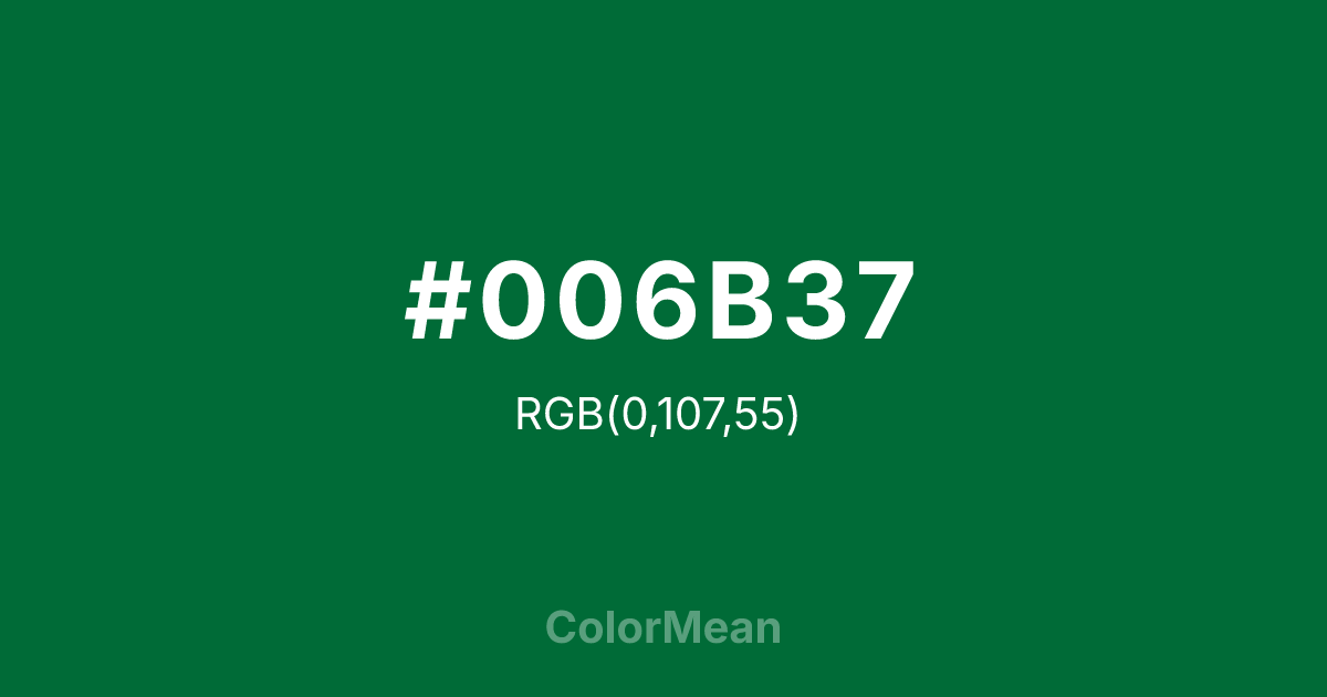 Color swatch image showing #006B37 with RGB(0,107,55) values