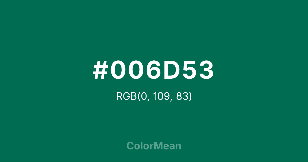 Color swatch image showing #006D53 with RGB(0,109,83) values