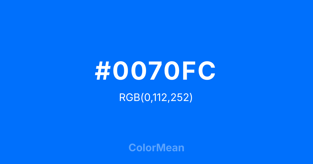 Color swatch image showing #0070FC with RGB(0,112,252) values
