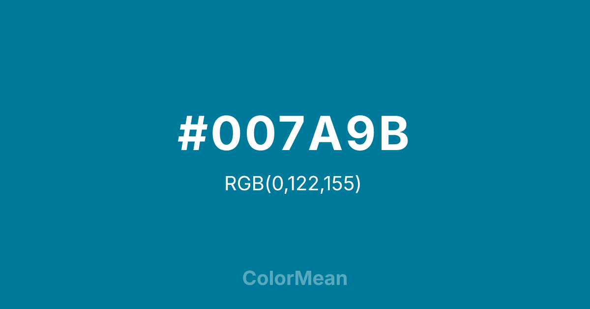 Color swatch image showing #007A9B with RGB(0,122,155) values