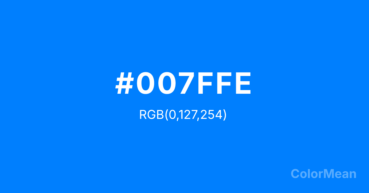 Color swatch image showing #007FFE with RGB(0,127,254) values