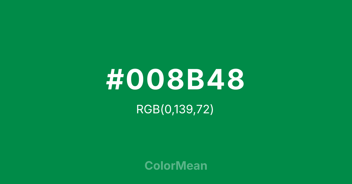Color swatch image showing #008B48 with RGB(0,139,72) values