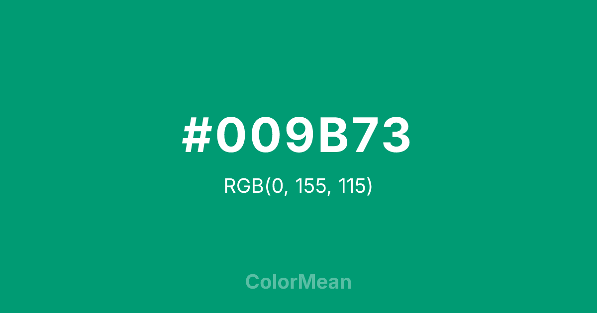 Color swatch image showing #009B73 with RGB(0,155,115) values