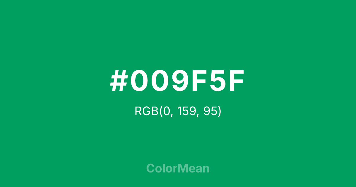 Color swatch image showing #009F5F with RGB(0,159,95) values