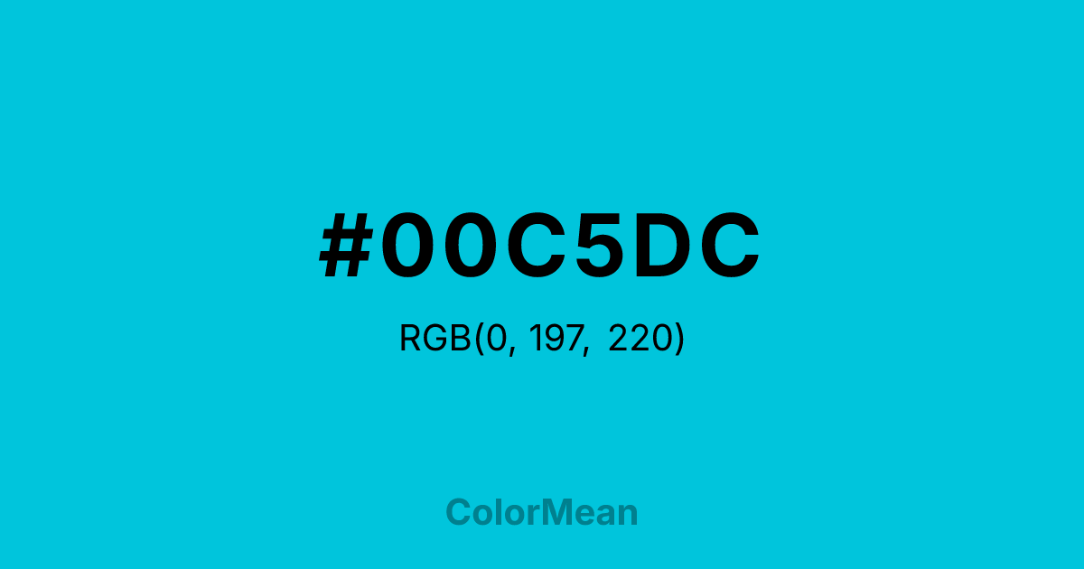 Color swatch image showing #00C5DC with RGB(0,197,220) values