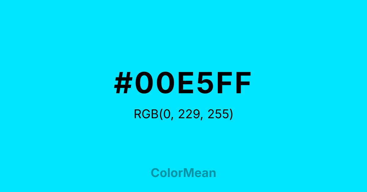 Color swatch image showing #00E5FF with RGB(0,229,255) values