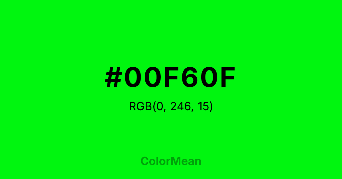 Color swatch image showing #00F60F with RGB(0,246,15) values