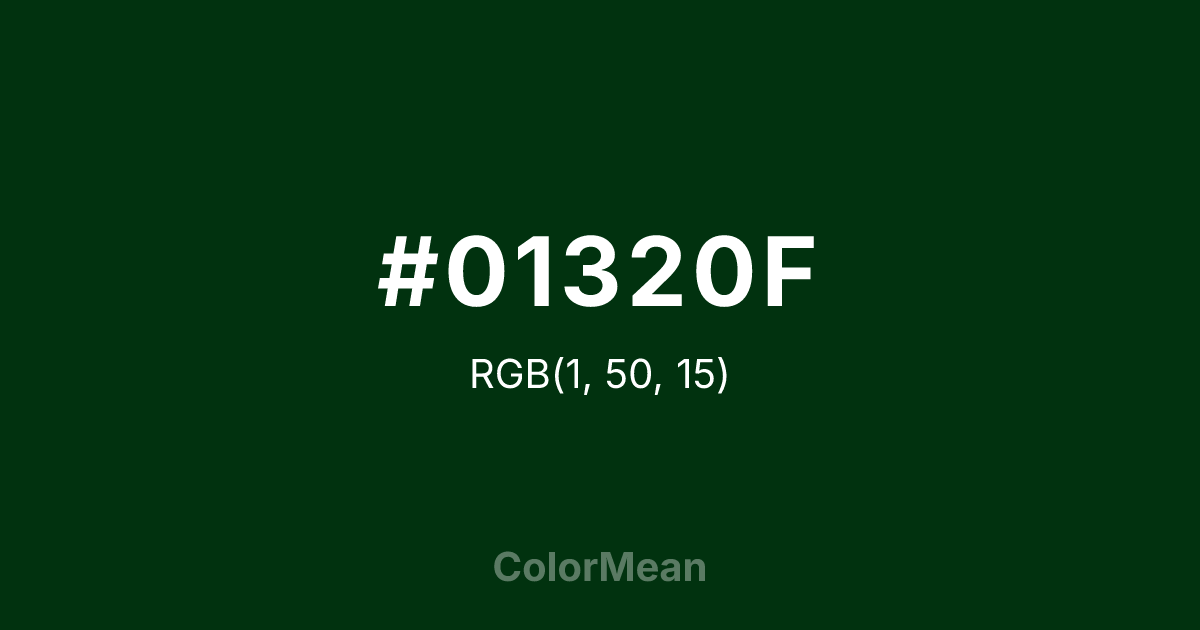 Color swatch image showing #01320F with RGB(1,50,15) values